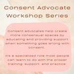 Consent+Advocate+Workshop+Series